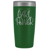 GiRL PoWeR 20oz Tumbler