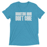 DONATION HAIR DON'T CARE - Unisex Short sleeve t-shirt