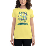 "WHAT IS YOUR SUPERPOWER" Women's short sleeve t-shirt