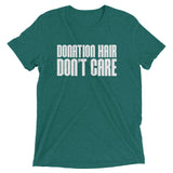 DONATION HAIR DON'T CARE - Unisex Short sleeve t-shirt