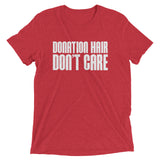 DONATION HAIR DON'T CARE - Unisex Short sleeve t-shirt