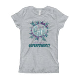 "WHAT IS YOUR SUPERPOWER" Girl's T-Shirt