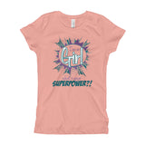 "WHAT IS YOUR SUPERPOWER" Girl's T-Shirt