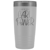 GiRL PoWeR 20oz Tumbler